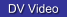 DV Video