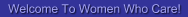 Women Who Care Ministries, Help Kids Eat Back Pack Program, Abused Women, Men, Children, Family, Justice, Center